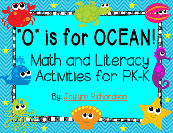 Preview of "O" is for OCEAN! Math and Literacy Activities for PK-K