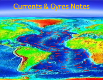 Preview of Ocean Currents & Gyres Notes & Activity
