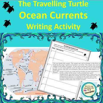 Preview of Ocean Currents and Sea Turtles Science Geography and Writing Activity