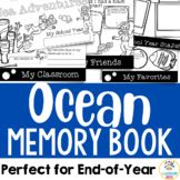 Ocean Theme:  End of Year Memory Book