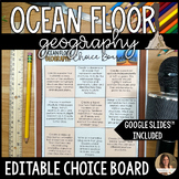 Ocean Floor Geography Choice Board Project - Editable & Go