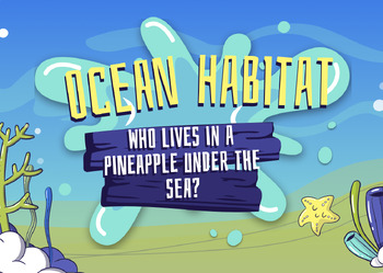 Preview of Ocean Habitat Learning with SpongeBob Squarepants