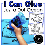 I Can Glue Just a Dot Ocean