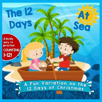 Preview of Ocean Math Counting 12 Days at Sea Flipbook 12 Days of Christmas Variation