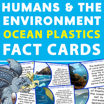 Preview of Ocean Plastics Fact Cards