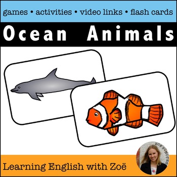 Ocean Sea Animals Flash Cards, Activities, and Games for ELL and ESL