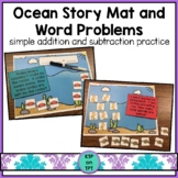 Ocean Story Mat and Word Problems (simple addition and sub