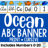 Ocean Theme: Alphabet & Number Line Banner (Cursive & Print)