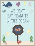 Ocean Theme - Classroom Decor - Peanut Free Classroom Posters