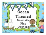 Ocean Theme Dramatic Play Centers
