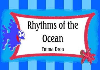 Preview of Ocean Theme! Music Rhythm Posters and activities.
