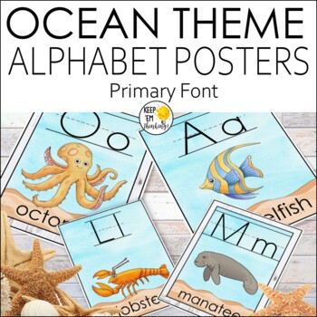 Preview of Ocean Theme Primary Alphabet Posters All Sea Life | Ocean Theme Classroom Decor