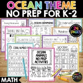 Ocean Themed No Prep Math Worksheets for K-2 | Field Trip 
