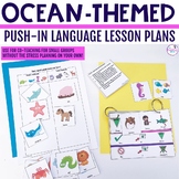 Ocean Themed Push-In Language Lesson Plan Guides
