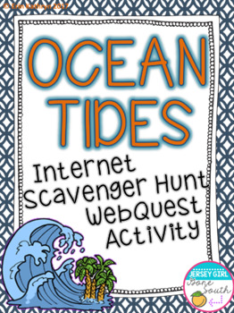 Preview of Ocean Tides Internet Scavenger Hunt WebQuest Activity