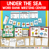 Ocean Vocabulary Writing Center for Kindergarten, First Grade