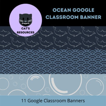 Preview of Ocean/Water Themed Google Classroom Banners