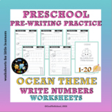Ocean Worksheets Write Numbers 1-20 Pre-Writing Number Pri
