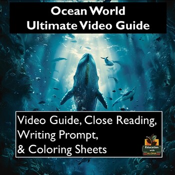 Preview of Ocean World Movie Guide Activities: Worksheets, Close Reading, Coloring, & More!