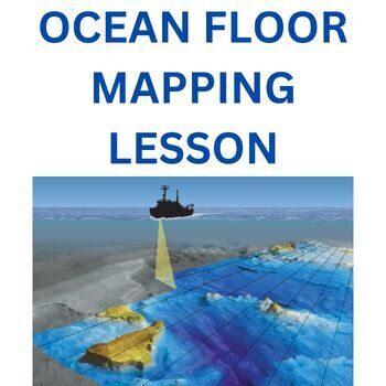 Preview of Oceanography Mapping the world's oceans Middle School Science