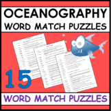 Oceanography Word Matching Games | 15 Puzzles All Together!