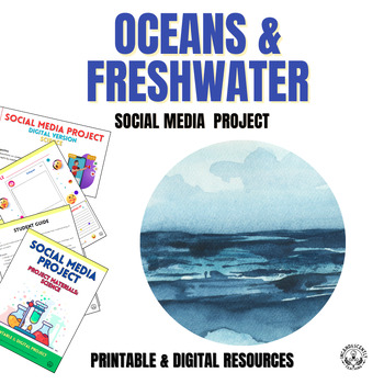 Preview of Oceans & Freshwater Social Media Project with Digital Resources, Grades 5-12