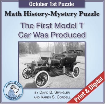 Preview of Oct. 1 Math History-Mystery Puzzle: The First Model T Car Was Produced