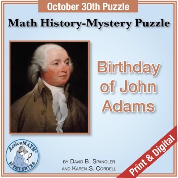 Preview of Oct. 30 Math History-Mystery Puzzle: Birthday of John Adams