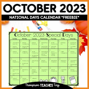 October 2023 Special Days-National Days Calendar *FREEBIE* | TPT