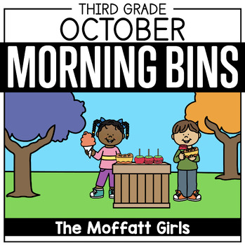 Preview of October 3rd Grade Morning Tubs / Bins (Morning Work)