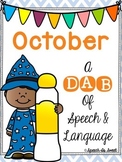 October: A Dab of Speech and Language