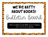 October Bulletin Board - We're Batty About Books!