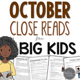 October Close Reads for BIG KIDS Common Core Aligned