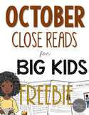 October Close Reads for BIG KIDS Common Core Aligned FREEBIE