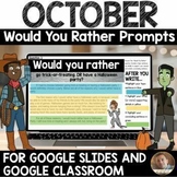 October DIGITAL Would You Rather Prompts ✏️ Grades 2-5 For
