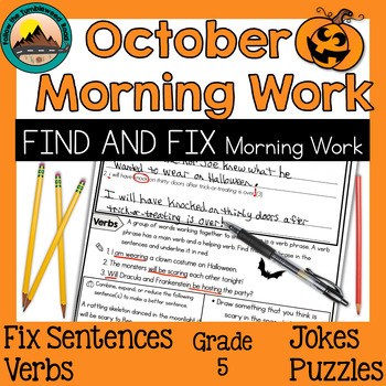 Preview of ELA Morning Work for October and Halloween with Verbs and Fix the Sentences 5