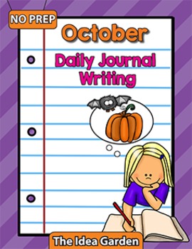 October Daily Journal Writing - NO PREP by The Idea Garden | TPT