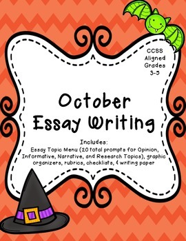 Preview of October Essay Writing (Opinion, Informative, and Narrative Prompts)