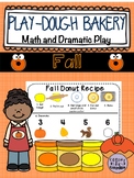 October/Fall/Autumn  Play-dough Bakery:  Math and Dramatic Play