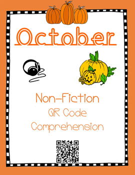 Preview of October- Fall & Pumpkins - Non Fiction QR Code Comprehension