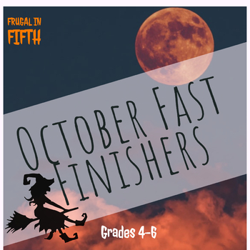 Preview of October and Halloween Fast Finishers - NO PREP