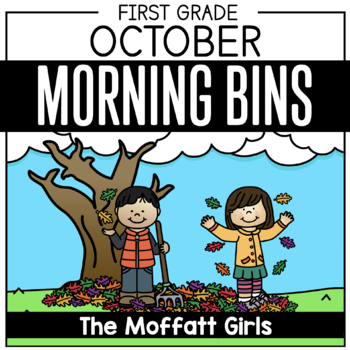 Preview of October First Grade Morning Tubs / Bins (Morning Work) | Fall