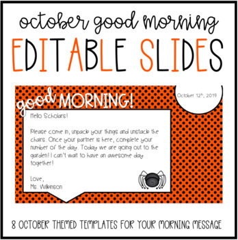 Preview of Good Morning Editable Slides (October Theme)!