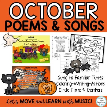 October & Halloween Poems, Songs BUNDLE: Literacy, Music, Movement Activity SING PLAY CREATE
