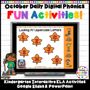 Preview of October Kindergarten Daily Digital Phonics Fun Activities For GOOGLE SLIDES