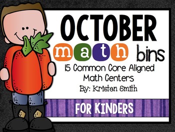 Preview of October Math Bins for Kindergarteners- 15 Common Core Aligned Centers