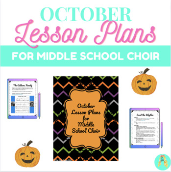 Preview of October Middle School Choir Lesson Plans