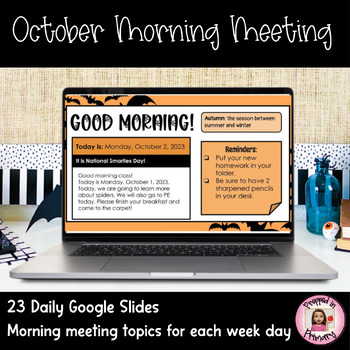 Preview of October Morning Meeting Daily Slides | Google Slides Morning Meeting Template