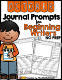 October NO PREP Journal Prompts for Beginning Writers
