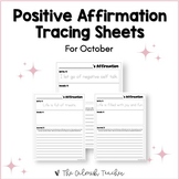 October Positive Affirmation Tracing Sheets